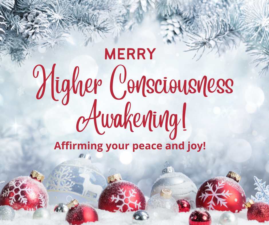 Christmas-Higher Consciousness Awakening