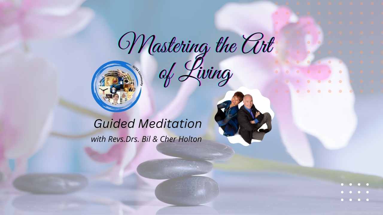 Mastering the Art of Living-Meditation Thumbnail